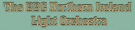 The BBC Northern Ireland Light Orchestra
